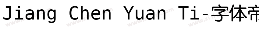 Jiang Chen Yuan Ti字体转换